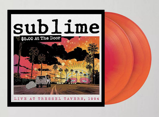 Sublime "$5.00 At the Door" album live at Tressel Tavern, 1994 on Orange and Fuchsia Swirl variant color vinyl LP records