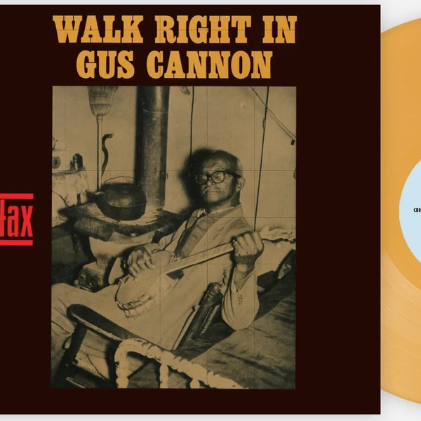 Gus Cannon - Walk Right In - Yellow Vinyl - LP - Colored Vinyl Record - crate-view